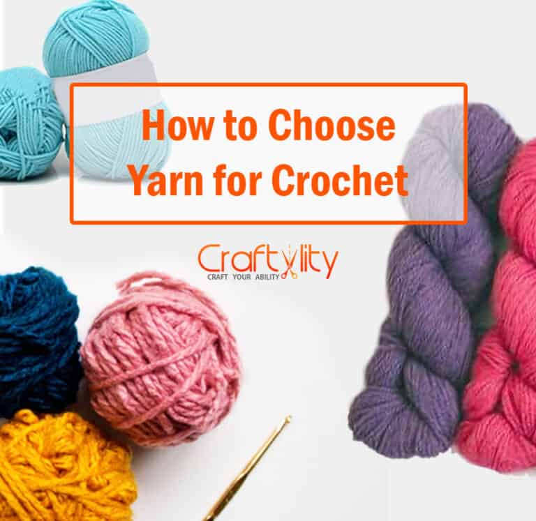 How to choose Yarn for Crochet? 12 Best Yarns to choose from - Craftylity